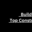 Building the World_ Top Construction Companies