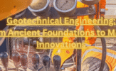 Geotechnical Engineering_ From Ancient Foundations to Modern Innovations