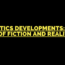 Humanoid Robotics Developments_ Bridging the Gap of Fiction and Reality
