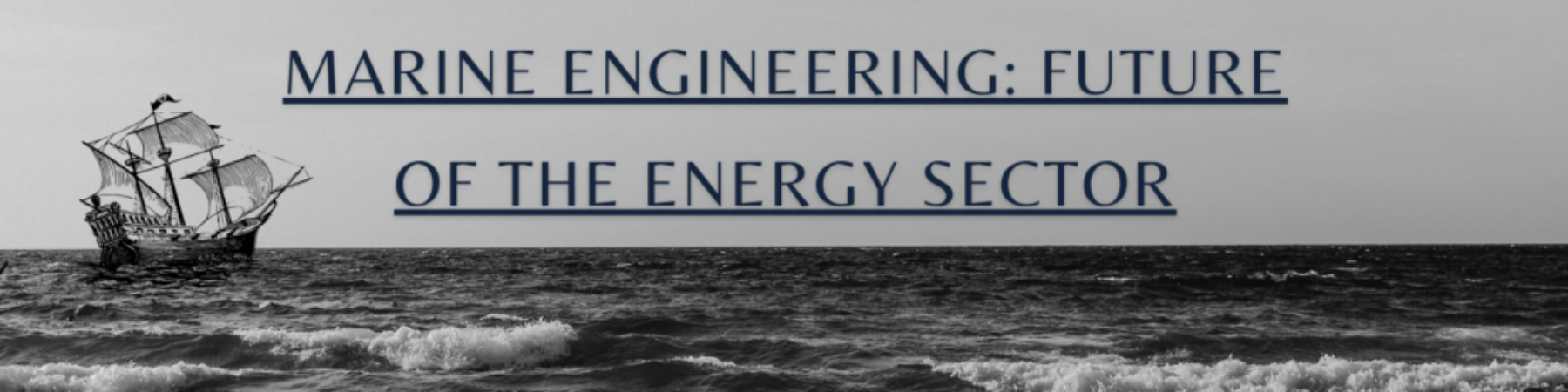 Marine Engineering_ Future of the Energy Sector