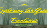 Exploring the Green Frontiers