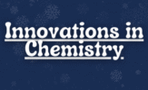 Innovations in Chemistry