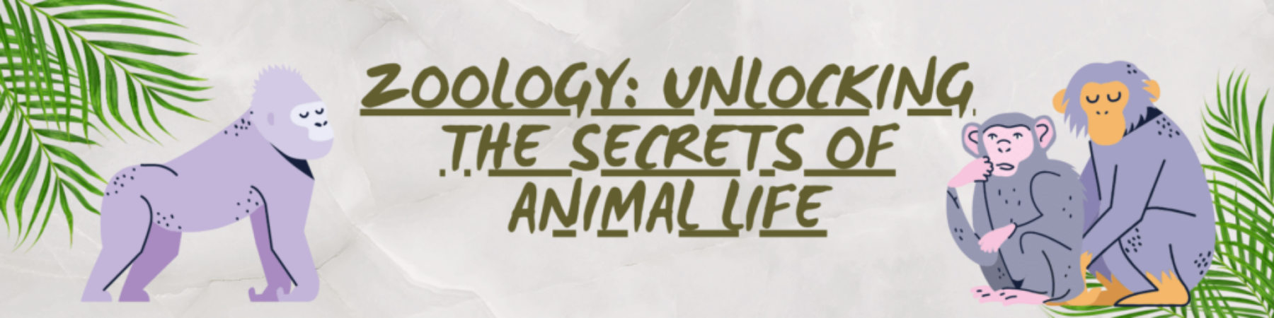 Zoology_ Unlocking the Secrets of Animal Life